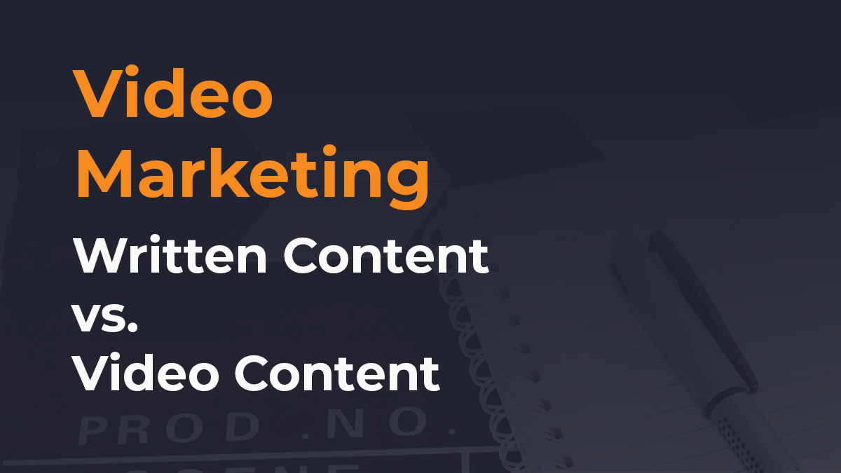 The Battle of Titans: Video Marketing vs Written Content