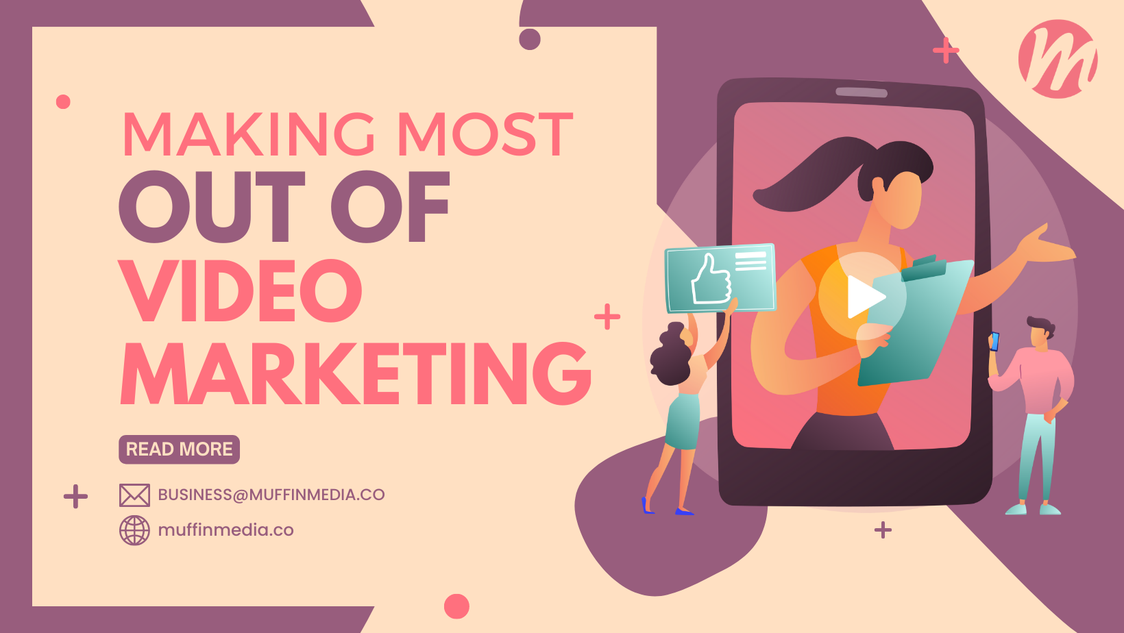 Making the most out of Video Marketing